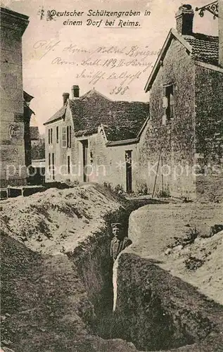 AK / Ansichtskarte Reims Champagne Ardenne Dt Schuetzengraben in einem Dorf nahe Reims Kat. Reims