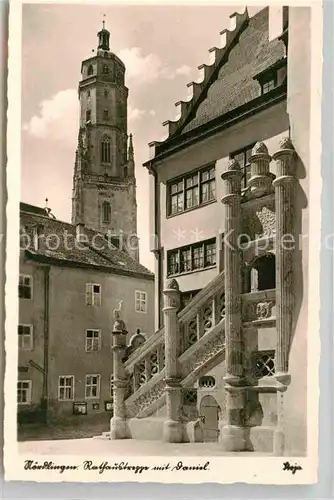 AK / Ansichtskarte Noerdlingen Rathaustreppe Daniel Kat. Noerdlingen