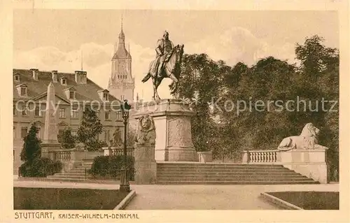 AK / Ansichtskarte Stuttgart Kaiser Wilhelm Denkmal Kat. Stuttgart