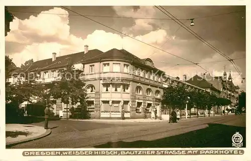 AK / Ansichtskarte Dresden Weisser Hirsch Bautznerstrassse Parkhotel Kat. Dresden Elbe