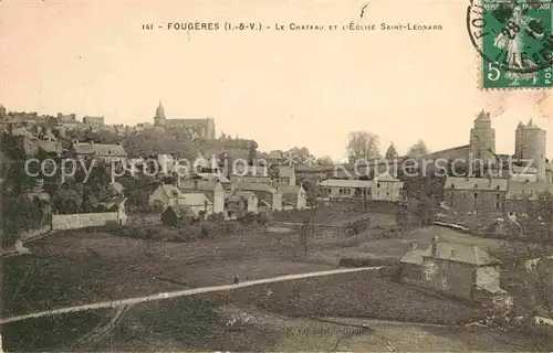 AK / Ansichtskarte Fougeres Chateau et l Eglise Saint Leonard Kat. Fougeres