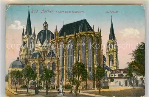 AK / Ansichtskarte Bad Aachen Kaiser Dom Sankt Foillan