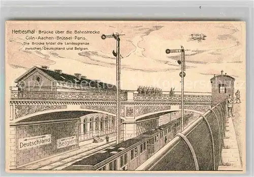 AK / Ansichtskarte Herbesthal Wallonie Bruecke ueber die Bahnstrecke  Kat. 