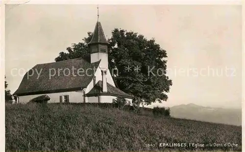 AK / Ansichtskarte Epalinges Eglise et la Dent d Oche Kat. Epalinges