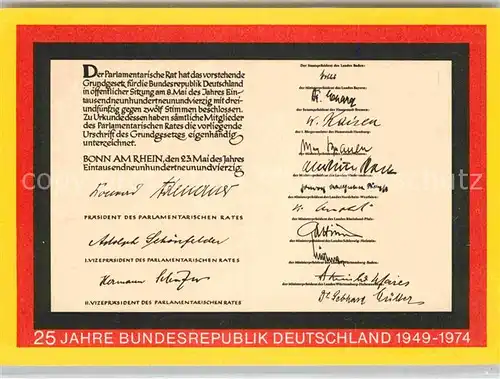 AK / Ansichtskarte Politik 25 Jahre Bundesrepublik Deutschland Unterschriftsblaetter Grundgesetz Kat. Politik