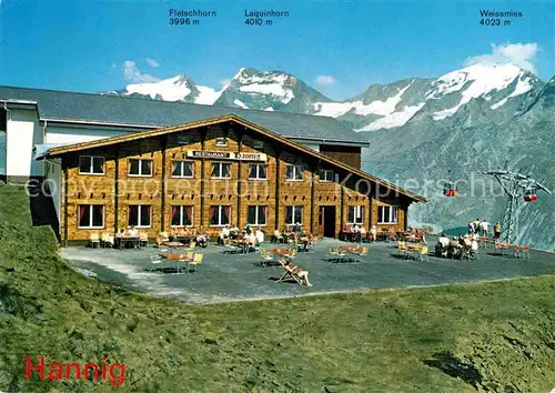 AK / Ansichtskarte Saas Fee Bergrestaurant Hannig Walliser Alpen Kat. Saas Fee