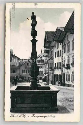 AK / Ansichtskarte Bad Toelz Jungmayrplatz Kat. Bad Toelz