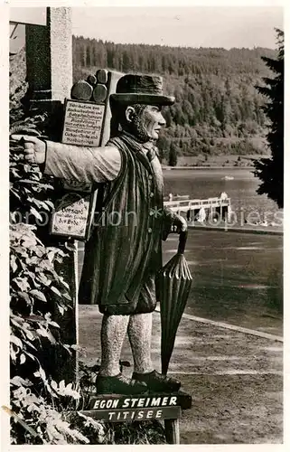 AK / Ansichtskarte Titisee Egon Steimer Figur mit Regenschirm Kat. Titisee Neustadt