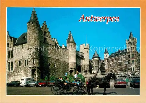 AK / Ansichtskarte Antwerpen Anvers Het Steen Burg Pferdedroschke Kat. 