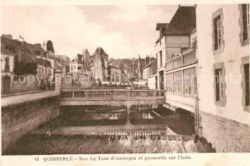 AK / Ansichtskarte Quimperle Rue La Tour d Auvergne et passerelle sur l Isole Kat. Quimperle