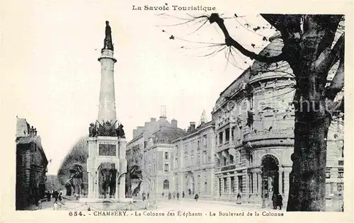 AK / Ansichtskarte Chambery Savoie La Colonne des Elephants Le Boulevard de la Colonne Kat. Chambery