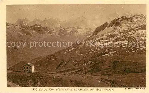 AK / Ansichtskarte Mont Blanc Hotel du Col d Anterne et chaine du Mont Blanc Kat. Chamonix Mont Blanc