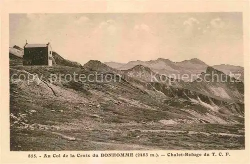 AK / Ansichtskarte Col de la Croix du Bonhomme Chalet Refuge du TCF Kat. Croix Col de la