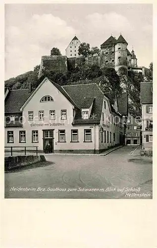 AK / Ansichtskarte Heidenheim Brenz Gasthaus zum Schwanen Schloss Hellenstein Kat. Heidenheim an der Brenz