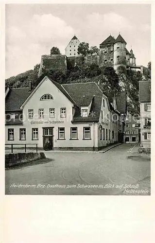 AK / Ansichtskarte Heidenheim Brenz Gasthaus zum Schwanen Schloss Hellenstein Kat. Heidenheim an der Brenz