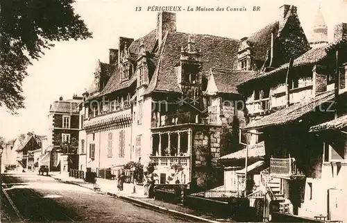 AK / Ansichtskarte Perigueux La Maison des Consuls Kat. Perigueux