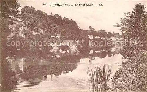 AK / Ansichtskarte Perigueux Le Pont Casse Kat. Perigueux