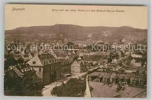 AK / Ansichtskarte Bayreuth Blich nach der Hohen Warte Wagner Theater Kat. Bayreuth