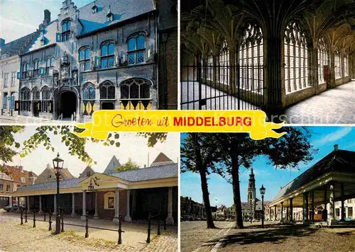 AK / Ansichtskarte Middelburg Zeeland  Kat. Middelburg