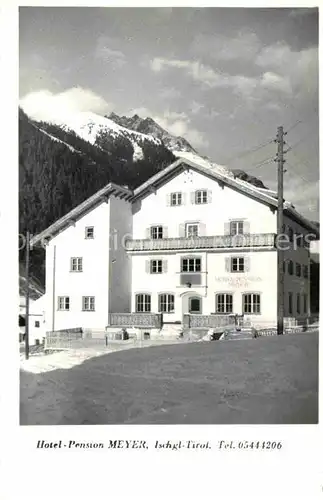 AK / Ansichtskarte Ischgl Hotel Pension Meyer Kat. Ischgl