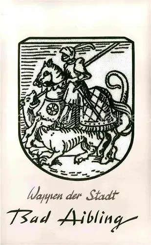 AK / Ansichtskarte Bad Aibling Wappen der Stadt Kat. Bad Aibling