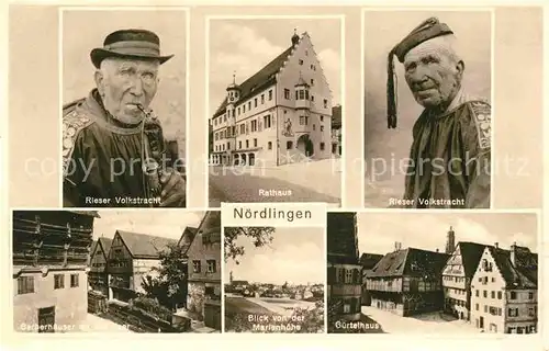 AK / Ansichtskarte Noerdlingen Rieser Volkstracht Rathaus Gerberhaeuser Marienhoehe Guertelhaus Kat. Noerdlingen