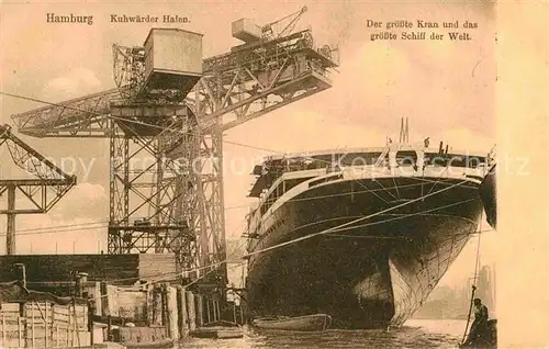 AK / Ansichtskarte Schiffe Ships Navires Hamburg Kuhwaerder Hafen Kran 