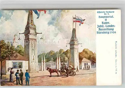 AK / Ansichtskarte Ausstellung Bayr Landes Nuernberg 1906 Hauptportal Offizielle Postkarte Nr. 9 Kat. Expositions