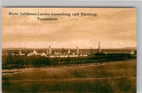 AK / Ansichtskarte Ausstellung Bayr Landes Nuernberg 1906 Totalansicht  Kat. Expositions