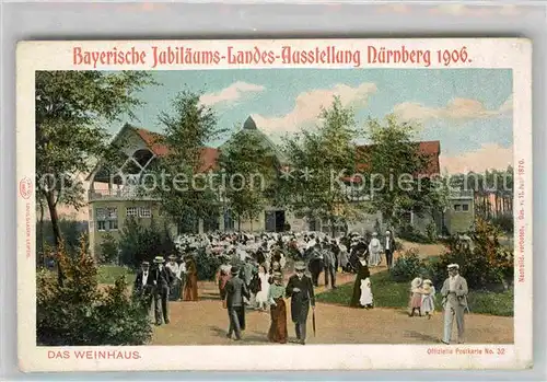 AK / Ansichtskarte Ausstellung Bayr Landes Nuernberg 1906 Weinhaus  Kat. Expositions