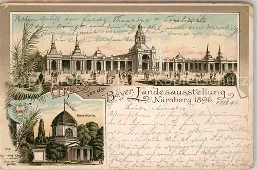 AK / Ansichtskarte Ausstellung Bayr Landes Nuernberg 1896 Kunsthalle Industriegebaeude Litho  Kat. Expositions