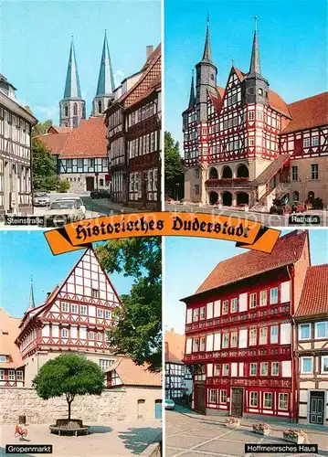 AK / Ansichtskarte Duderstadt Steinstrasse Rathaus Hoffmeiersches Haus Gropenmarkt Fachwerkhaus Kat. Duderstadt