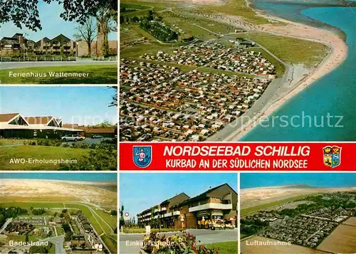 AK / Ansichtskarte Schillig Nordseebad Ferienhaus Wattenmeer AWO Erholungsheim Badestrand Einkaufsstrasse Luftaufnahme