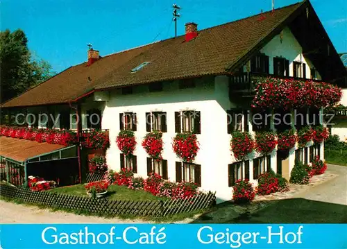 AK / Ansichtskarte Frasdorf Gasthaus Cafe Geiger Hof Kat. Frasdorf