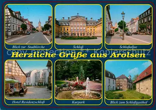 AK / Ansichtskarte Bad Arolsen Stadtkirche Schloss Schlossallee Hotel Residenzschloss Kurpark Schlossgasthof Kat. Bad Arolsen