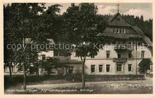 AK / Ansichtskarte Kipsdorf FDJ Landesjugendschule Willi Kluge Kat. Altenberg