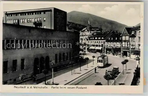 AK / Ansichtskarte Strassenbahn Neustadt Weinstrasse Postamt Hotel Lamm  Kat. Strassenbahn