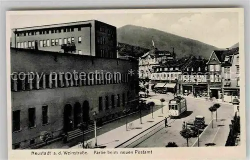 AK / Ansichtskarte Strassenbahn Neustadt Weinstrasse Postamt Hotel Lamm  Kat. Strassenbahn