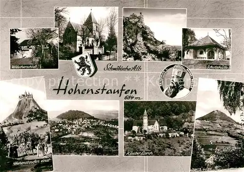 AK / Ansichtskarte Hohenstaufen Waescherschloss Kloster Lorch Schutzhuette  Kat. Goeppingen