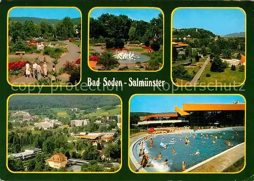 AK / Ansichtskarte Bad Soden Salmuenster Kurpark Wasserspiele Schwimmbad Stadtbild mit Kurhaeusern Kat. Bad Soden Salmuenster