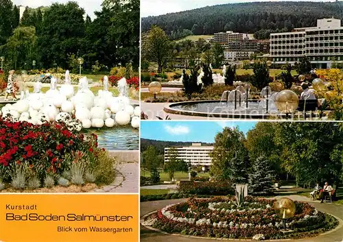 AK / Ansichtskarte Bad Soden Salmuenster Blick vom Wassergarten Wasserspiele Kurstadt im Kinzigtal Kat. Bad Soden Salmuenster