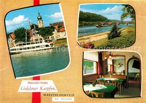 AK / Ansichtskarte Marktheidenfeld Mainufer Hotel Goldener Karpfen Ausflugsdampfer Promenade Kat. Marktheidenfeld