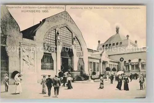 AK / Ansichtskarte Ausstellung Bayr Landes Nuernberg 1906 Staatsministerium Verkehrsangelegenheiten  Kat. Expositions