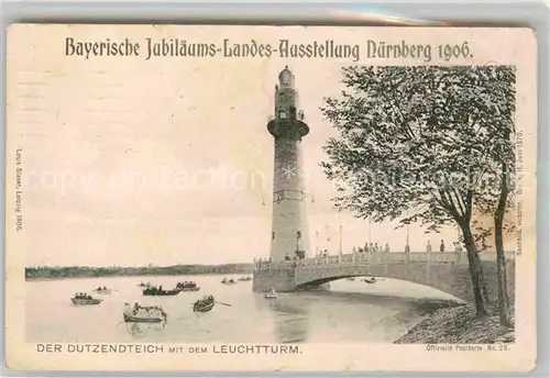 AK / Ansichtskarte Ausstellung Bayr Landes Nuernberg 1906 Dutzendteich Leuchtturm  Kat. Expositions
