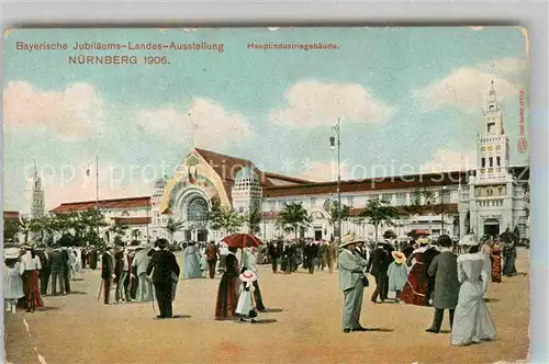 AK / Ansichtskarte Ausstellung Bayr Landes Nuernberg 1906 Hauptindustriegebaeude  Kat. Expositions