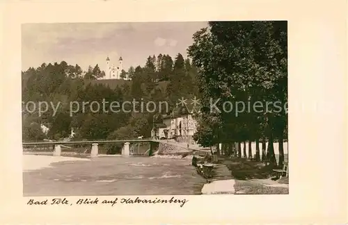 AK / Ansichtskarte Bad Toelz Isarbruecke mit Kalvarienberg Kat. Bad Toelz