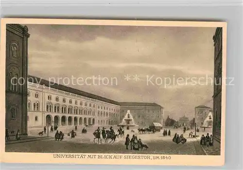 AK / Ansichtskarte Muenchen Universitaet mit Blick auf das Siegestor um 1840 Kat. Muenchen