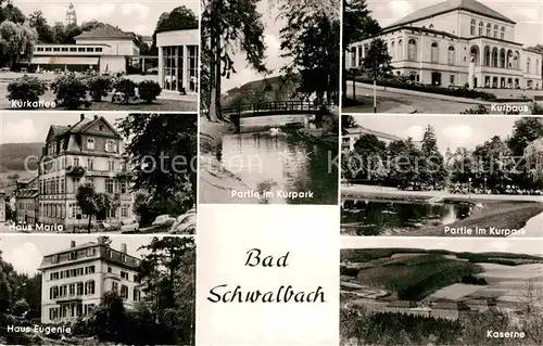 AK / Ansichtskarte Bad Schwalbach Kurpark Kaserne Kurhaus Haus Maria Kat. Bad Schwalbach