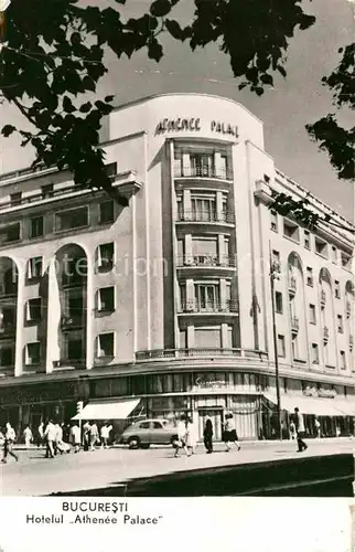 AK / Ansichtskarte Bucuresti Hotelul Athenee Palace Hotel Kat. Rumaenien