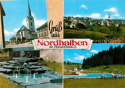 AK / Ansichtskarte Nordhalben Kirche Schwimmbad Brunnen Panorama Kat. Nordhalben